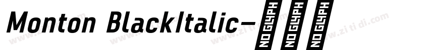 Monton BlackItalic字体转换